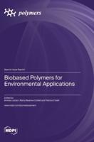 Biobased Polymers for Environmental Applications