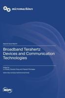 Broadband Terahertz Devices and Communication Technologies