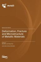 Deformation, Fracture and Microstructure of Metallic Materials