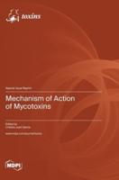 Mechanism of Action of Mycotoxins