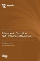 Advances in Corrosion and Protection of Materials