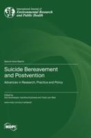 Suicide Bereavement and Postvention