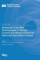 Advanced X-by-Wire Technologies in Design, Control and Measurement for Vehicular Electrified Chassis