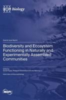 Biodiversity and Ecosystem Functioning in Naturally and Experimentally Assembled Communities