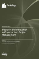 Tradition and Innovation in Construction Project Management