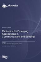 Photonics for Emerging Applications in Communication and Sensing