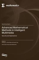 Advanced Mathematical Methods in Intelligent Multimedia