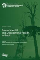Environmental and Occupational Health in Brazil