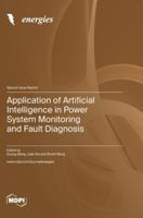 Application of Artificial Intelligence in Power System Monitoring and Fault Diagnosis