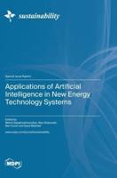 Applications of Artificial Intelligence in New Energy Technology Systems