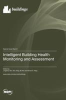 Intelligent Building Health Monitoring and Assessment