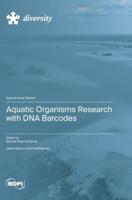 Aquatic Organisms Research With DNA Barcodes