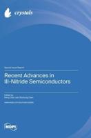Recent Advances in III-Nitride Semiconductors