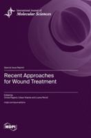 Recent Approaches for Wound Treatment