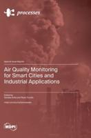 Air Quality Monitoring for Smart Cities and Industrial Applications