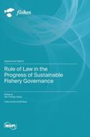 Rule of Law in the Progress of Sustainable Fishery Governance