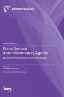 Plant-Derived Anti-Inflammatory Agents