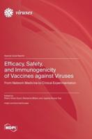 Efficacy, Safety, and Immunogenicity of Vaccines Against Viruses