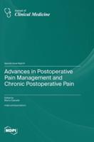 Advances in Postoperative Pain Management and Chronic Postoperative Pain