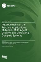 Advancements in the Practical Applications of Agents, Multi-Agent Systems and Simulating Complex Systems