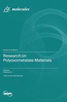 Research on Polyoxometalate Materials