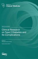 Clinical Research on Type 2 Diabetes and Its Complications