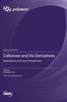 Cellulose and Its Derivatives