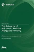 The Relevance of Nutrition for Pediatric Allergy and Immunity