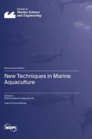 New Techniques in Marine Aquaculture