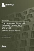 Computational Analytical Methods for Buildings and Cities