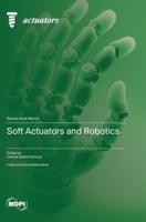 Soft Actuators and Robotics
