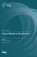 Heavy Metals in Mushrooms