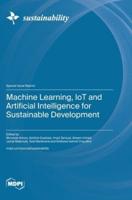 Machine Learning, IoT and Artificial Intelligence for Sustainable Development