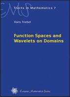 Function Spaces and Wavelets on Domains