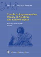 Trends in Representation Theory of Algebras and Related Topi