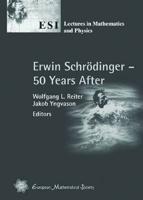 Erwin Schrodinger - 50 Years After
