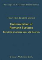 Uniformization of Riemann Surfaces: Revisiting a Hundred-Year-Old Theorem 2016