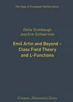 Emil Artin and Beyond - Class Field Theory and L-Functions