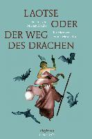 Henke, M: Laotse oder der Weg des Drachen