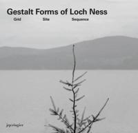Gestalt Forms of Loch Ness