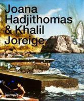 Joana Hadjithomas & Khalil Joreige