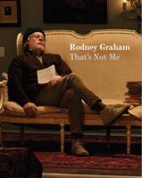 Rodney Graham - That's Not Me