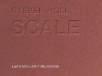 Steven Holl - Scale