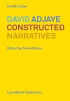 David Adjaye - Constructed Narratives