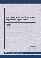 Machinery, Materials Science and Engineering Applications, MMSE2011