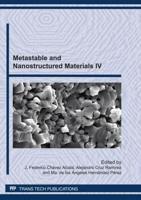 Metastable and Nanostructured Materials IV
