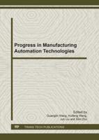 Progress in Manufacturing Automation Technologies