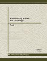 Manufacturing Science and Technology, ICMST2011