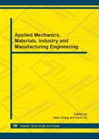 Applied Mechanics, Materials, Industry and Manufacturing Engineering