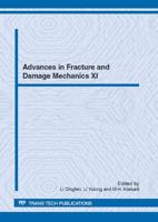 Advances in Fracture and Damage Mechanics XI
